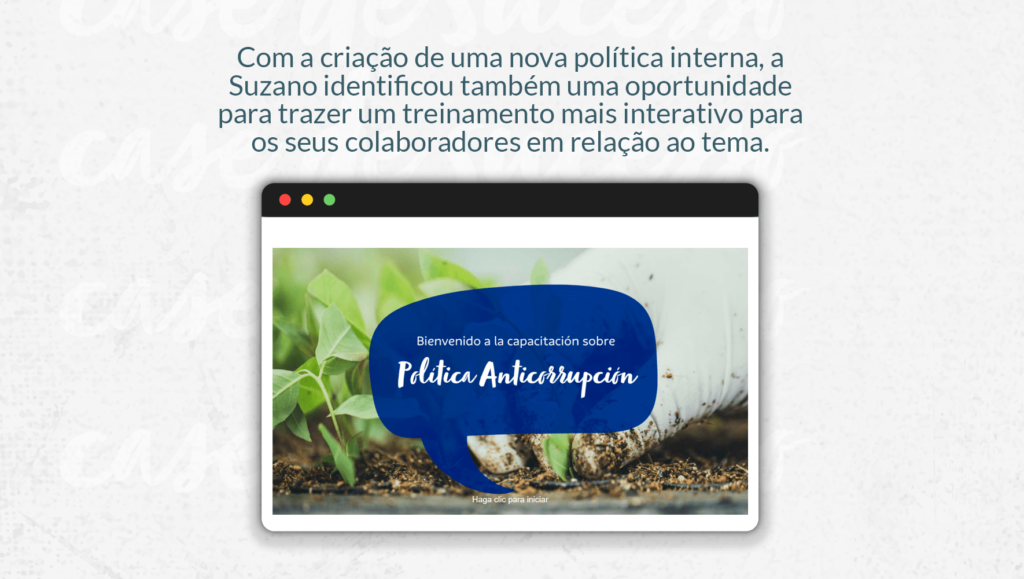 Case Suzano Treinamento Anticorrupção
