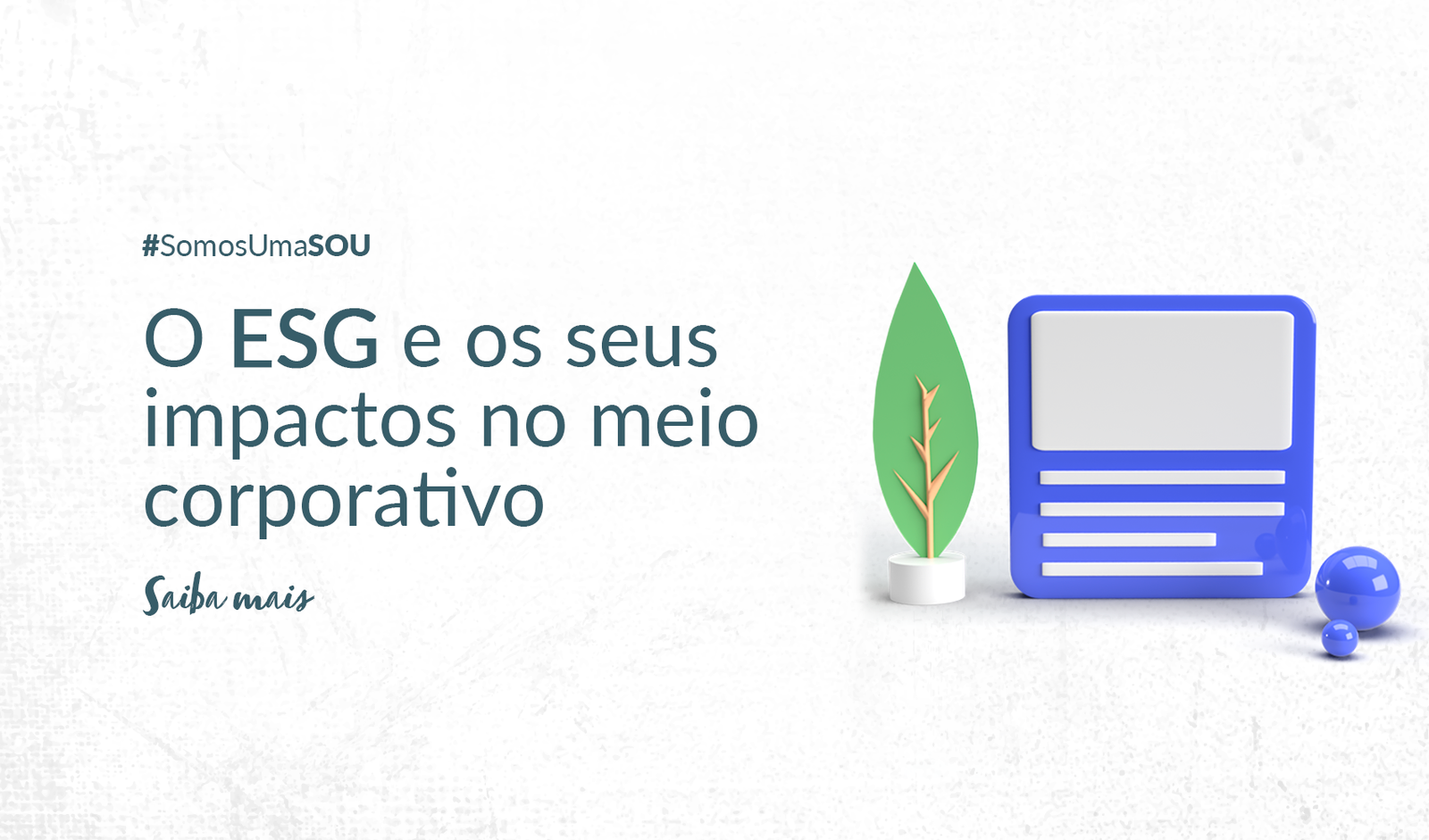 O ESG e os seus impactos no meio corporativo