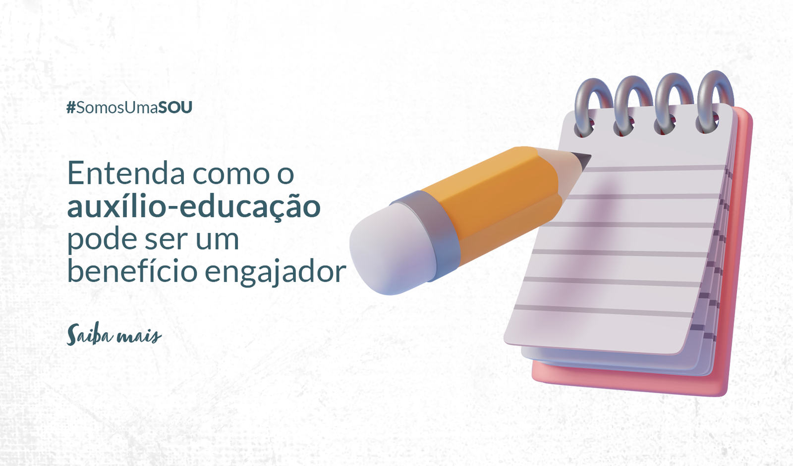 Entenda como o auxílio-educação pode ser um benefício engajador