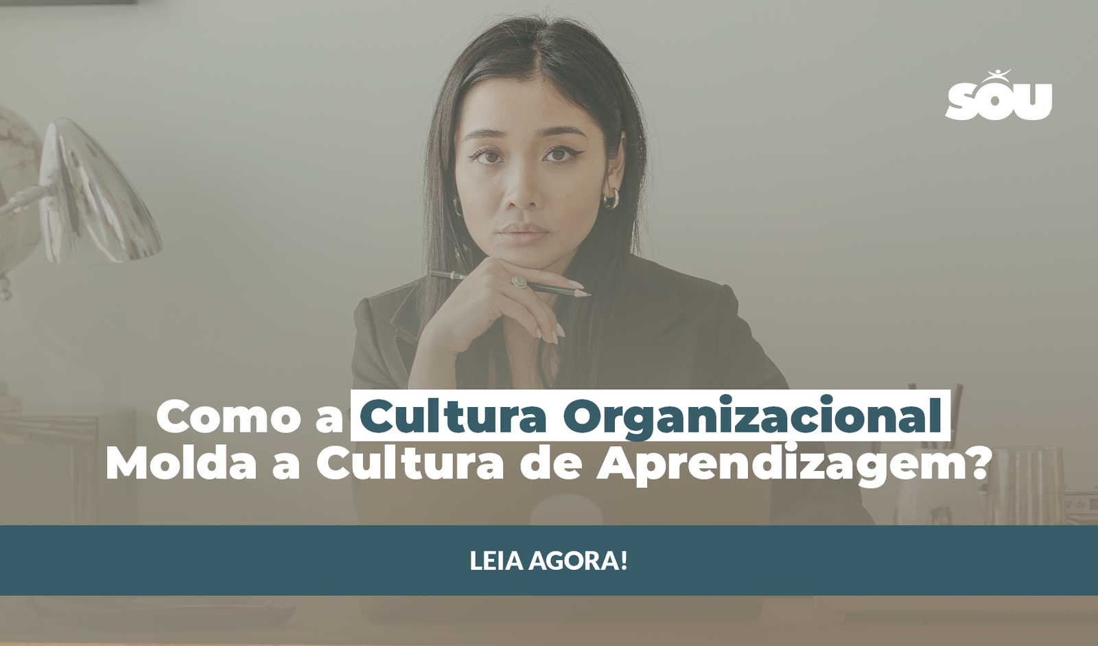 Como a Cultura Organizacional Molda a Cultura de Aprendizagem